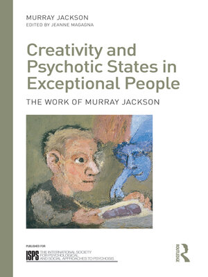 cover image of Creativity and Psychotic States in Exceptional People